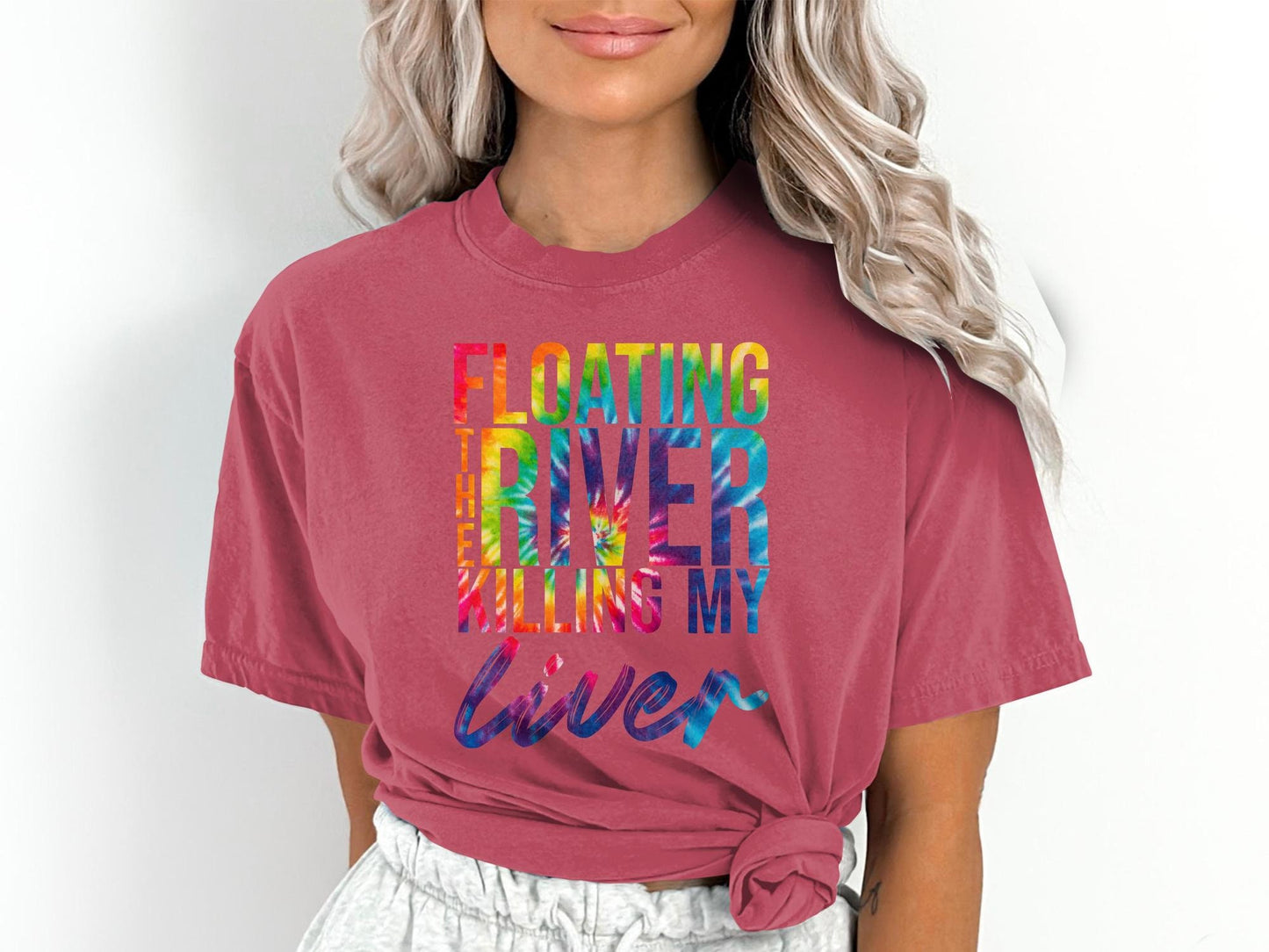 Floatin On The River Killin My Liver Comfort Colors Shirt, Floating The River, River Shirt, Vacation Shirt, Tie Dye Drinking Shirt, Rafting