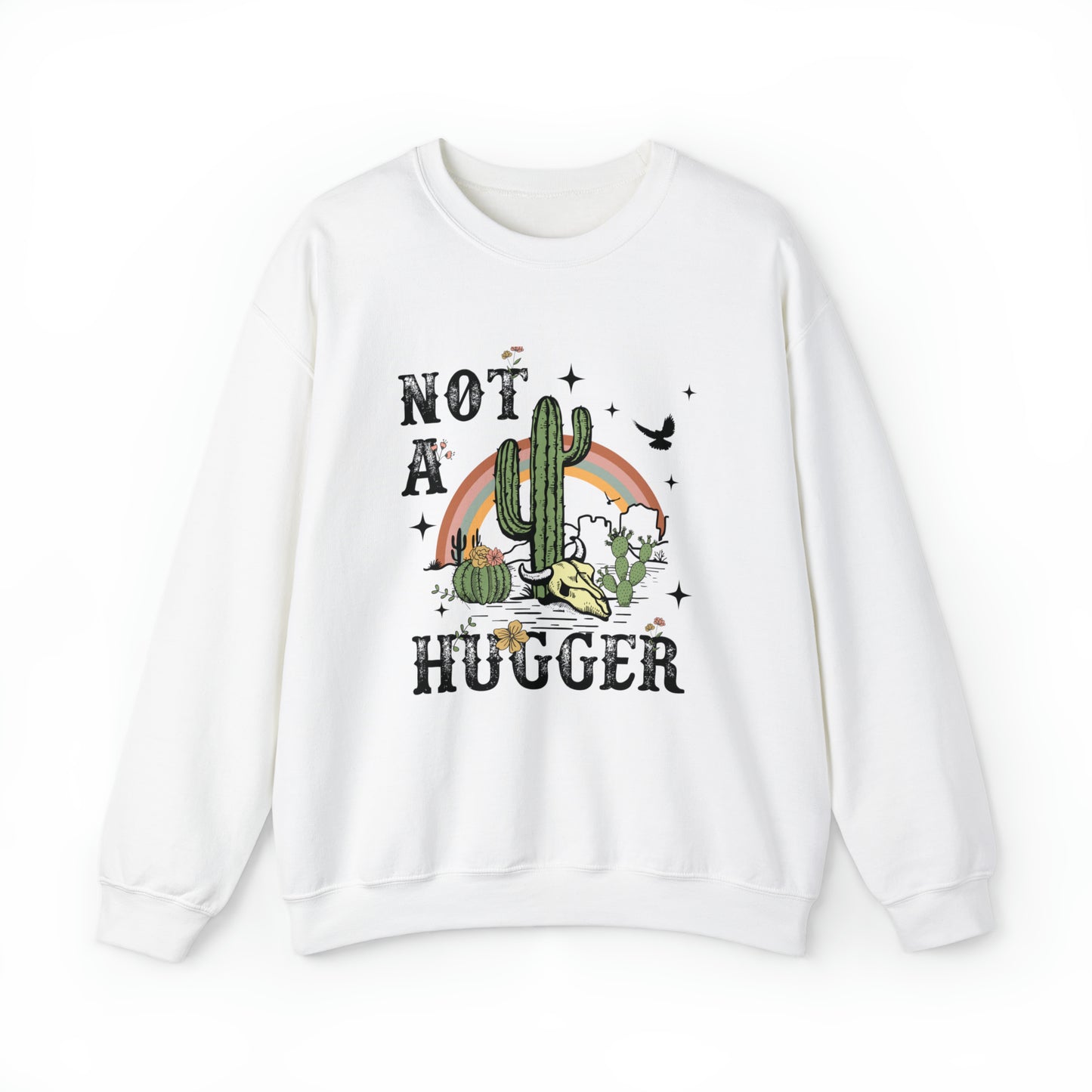 Not A Hugger Cactus Sweatshirt