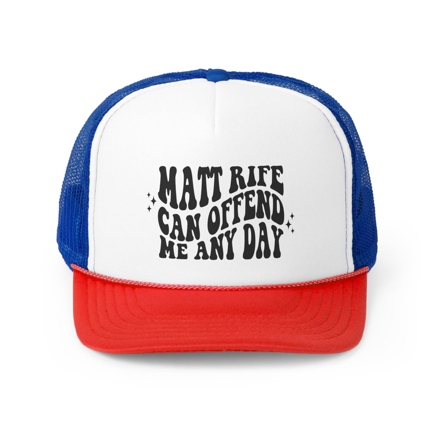 Matt Rife Can Offend Me Any Day Trucker Hat, Matt Rife Retro Trucker Cap