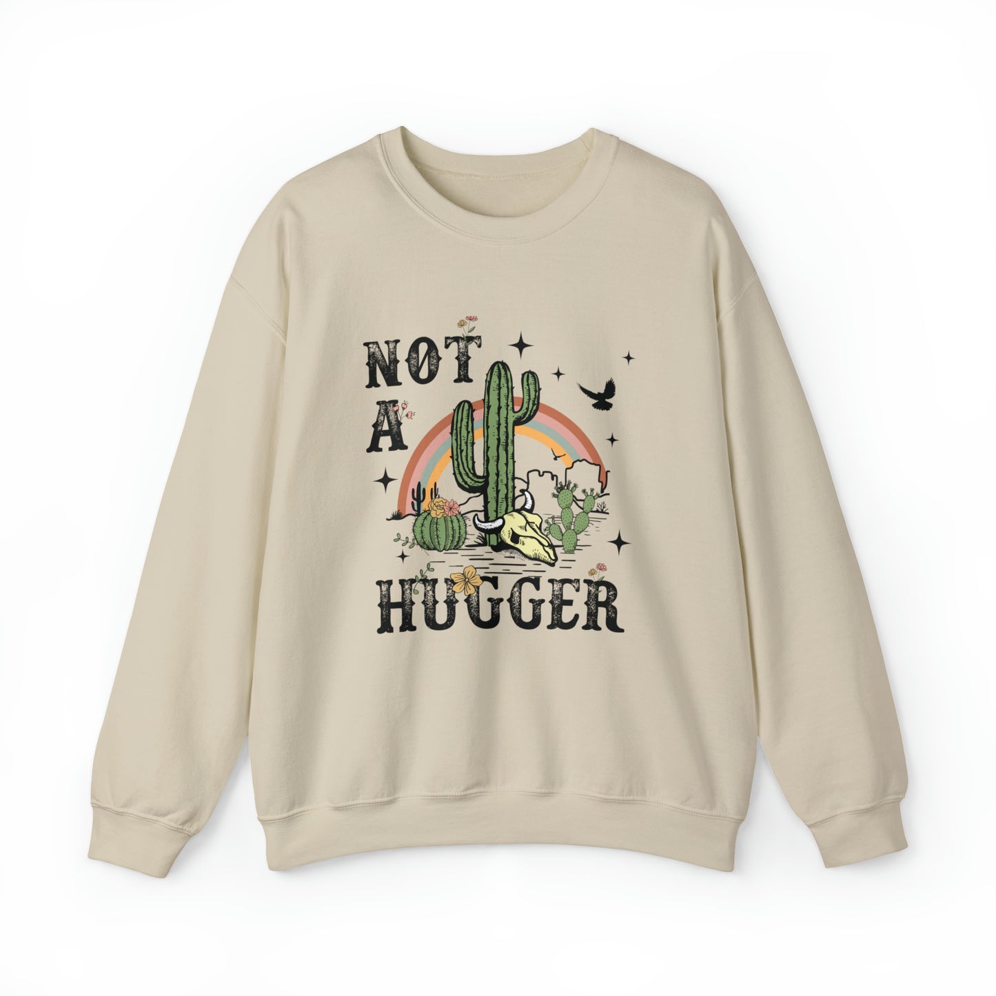 Not A Hugger Cactus Sweatshirt