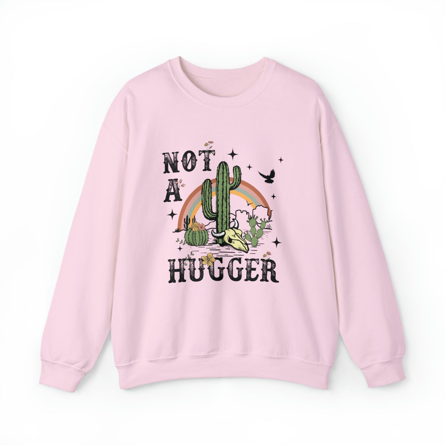 Not A Hugger Cactus Sweatshirt