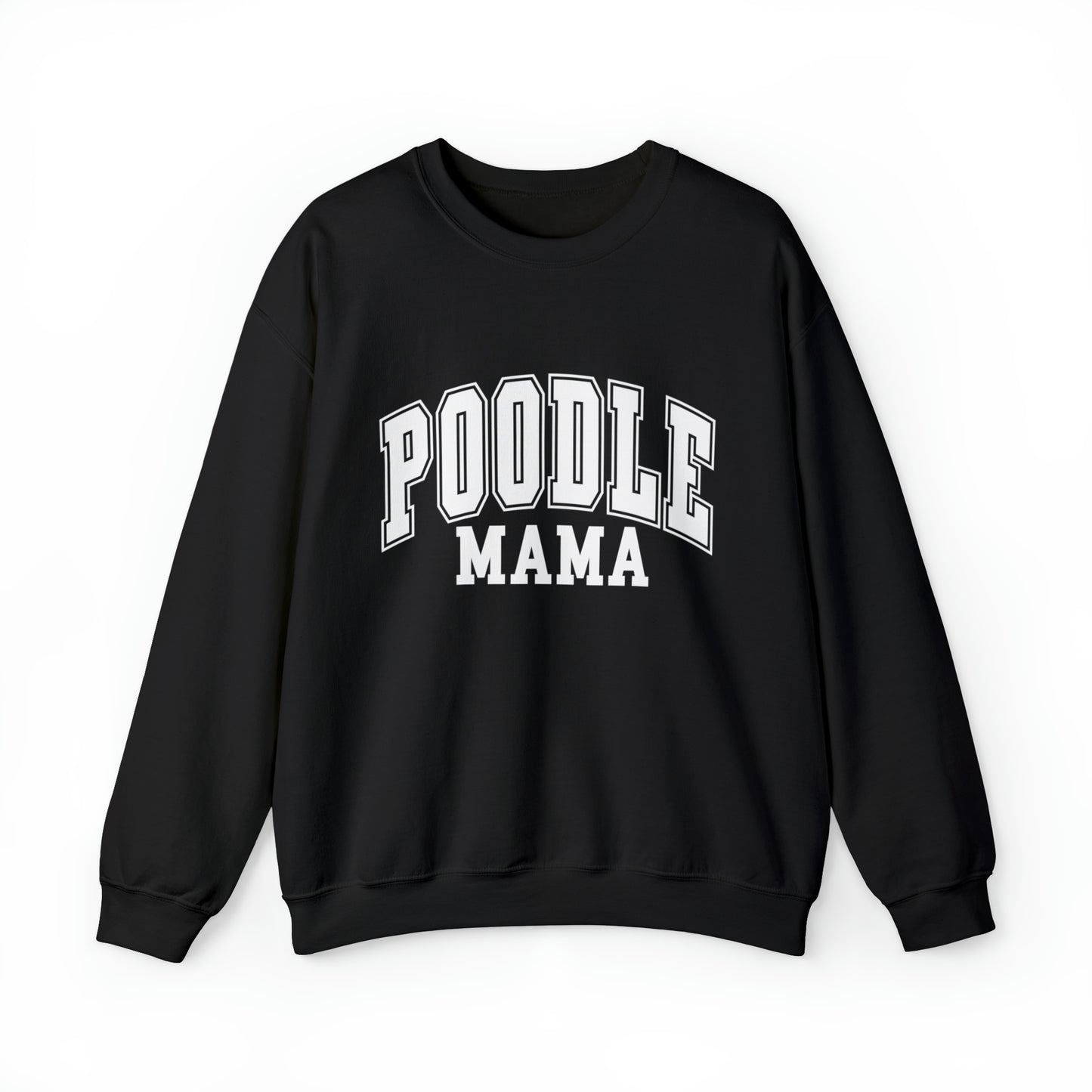 Poodle Mama Sweatshirt