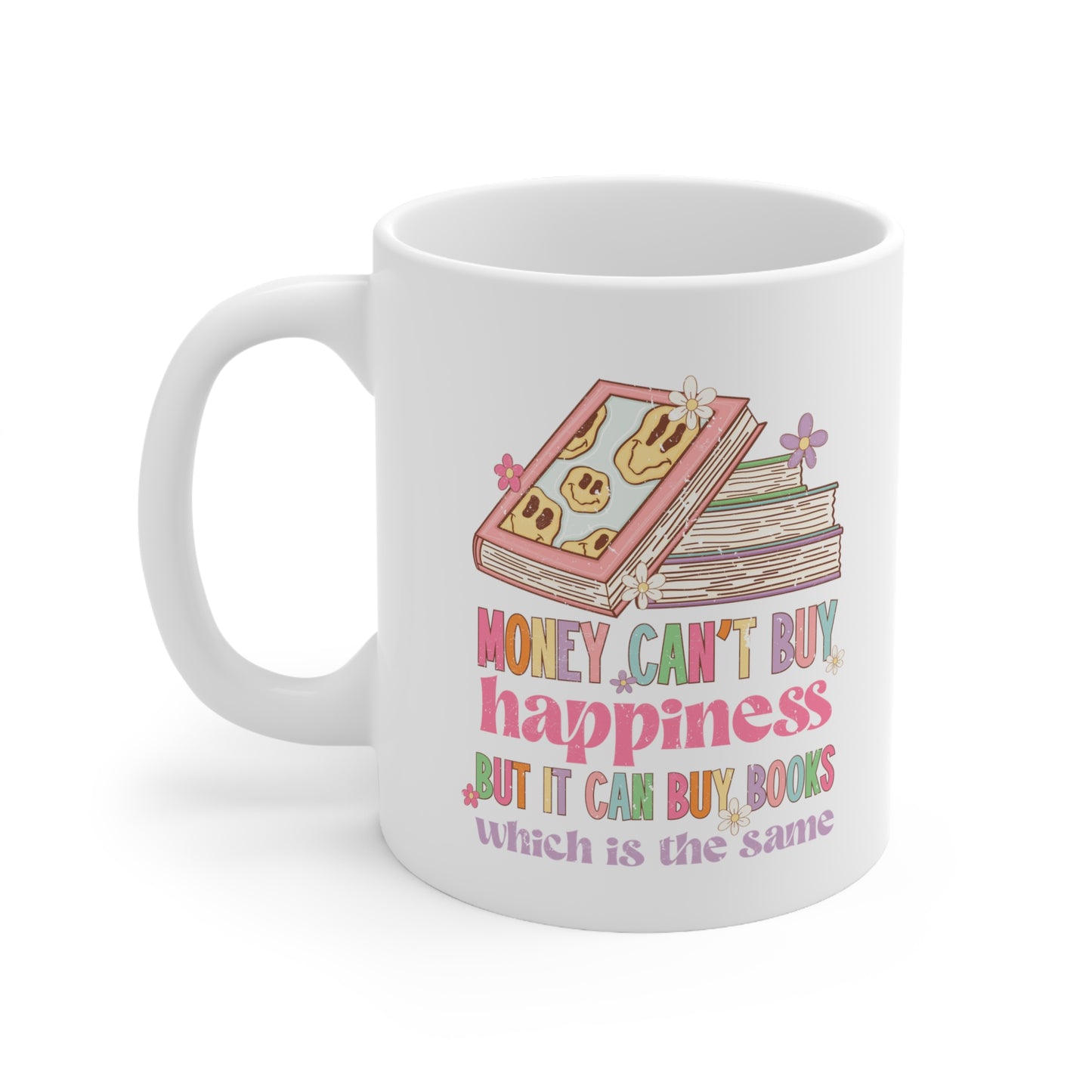 Money Can't Buy Happiness But It Can By Books Mug, Booktok, Librarian Gift, Book Lover