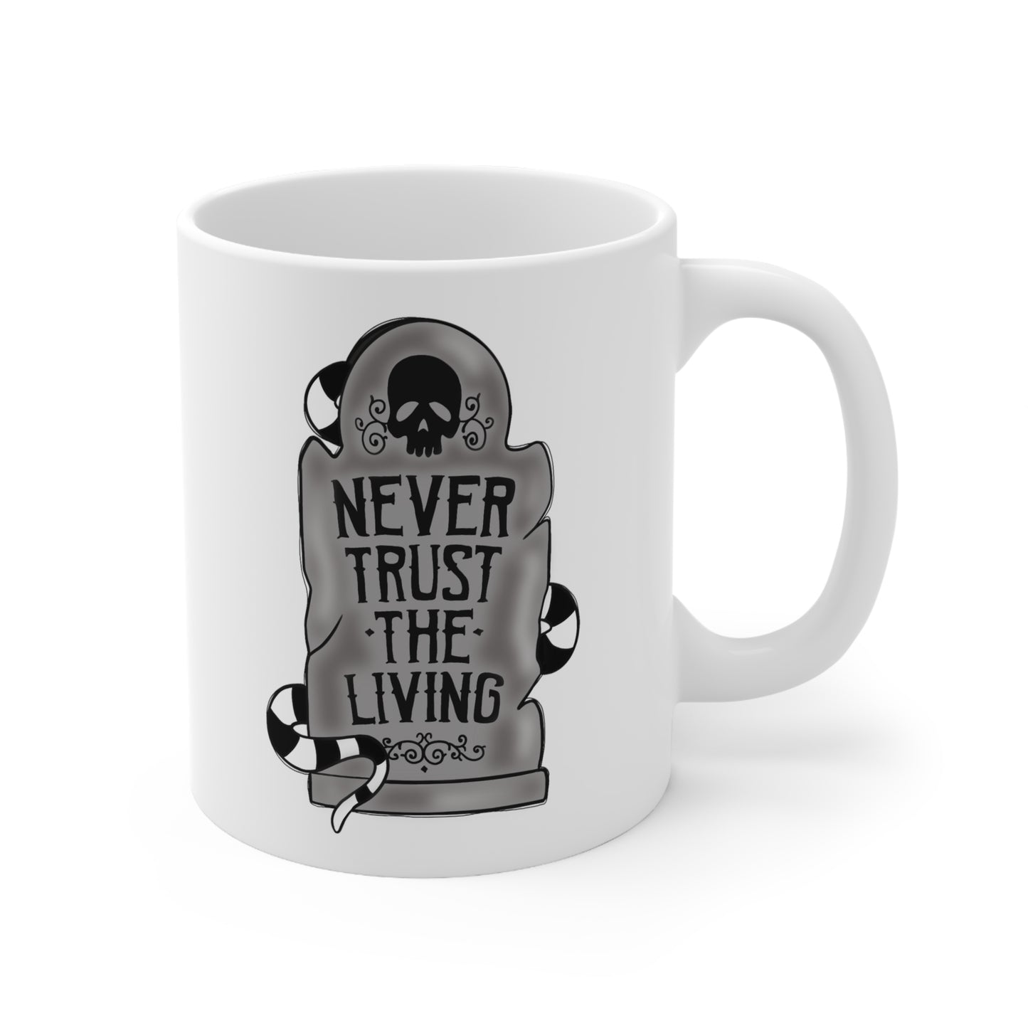 Never Trust The Living Halloween Mug, Beetlejuice Mug, Halloween Coffee Mug