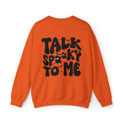 Talk Spooky To Me Ghost Halloween Sweatshirt