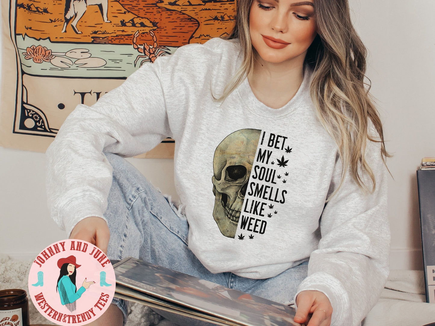 I Bet My Soul Smells Like Weed Stoner 420 Sweatshirt