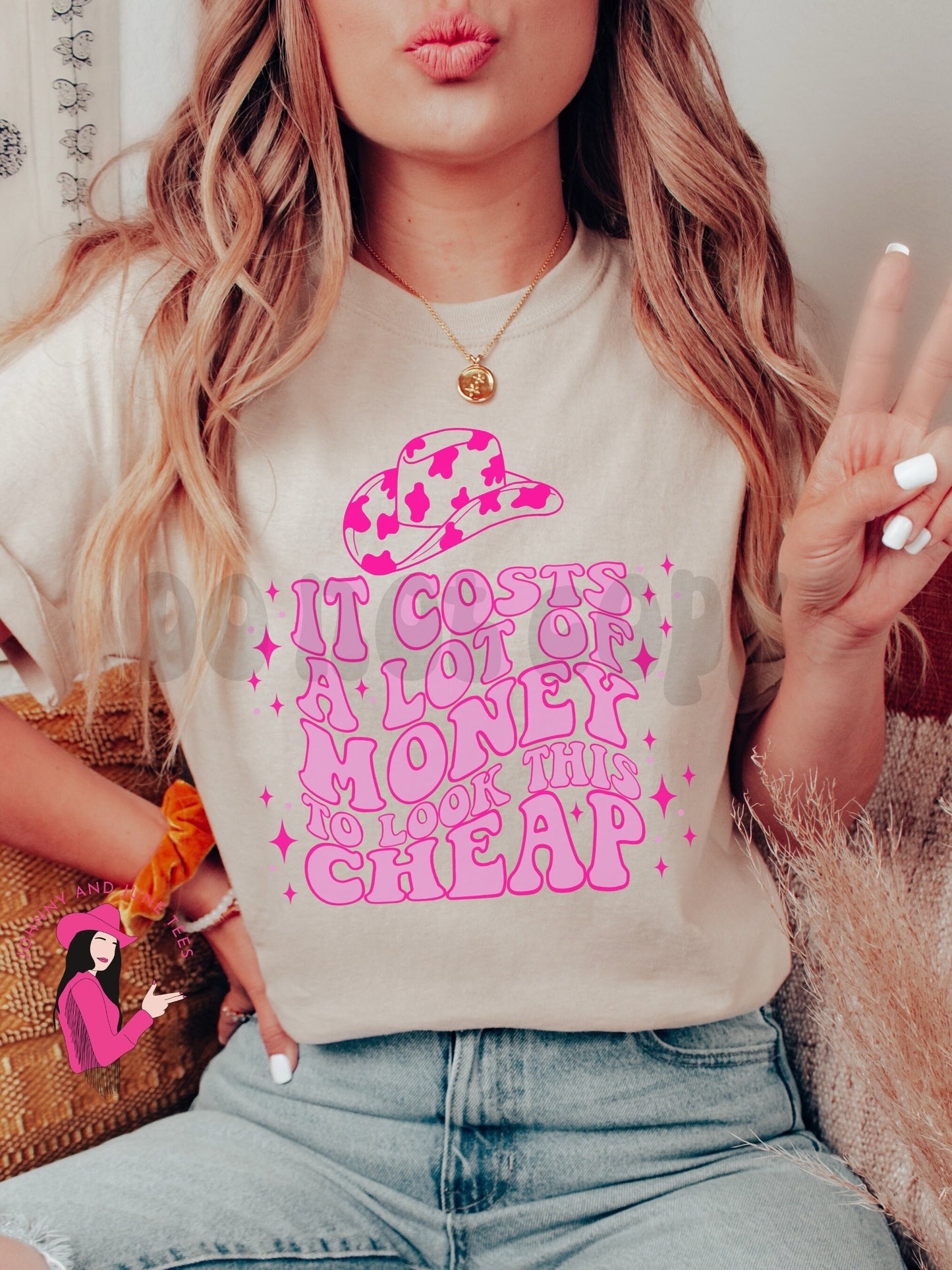 It Costs Alot Of Money To Look This Cheap Comfort Colors Shirt