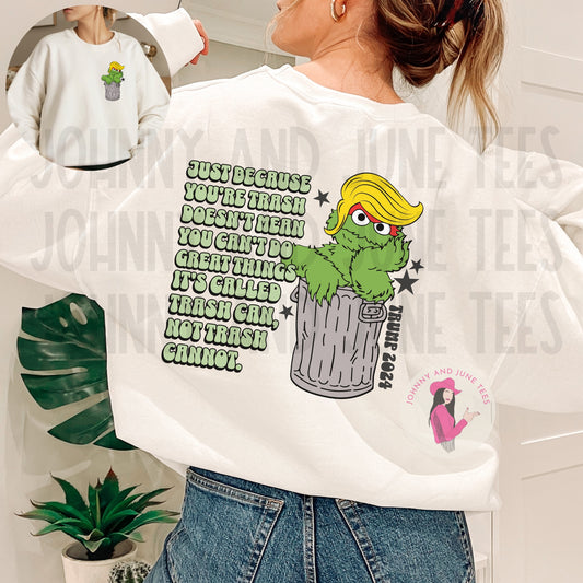 Double Sided Trump Garbage Comfort Colors Sweatshirt