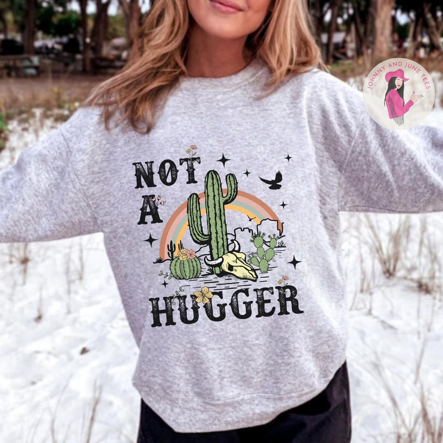 Not A Hugger Cactus Sweatshirt