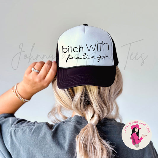 Bitch With Feelings Retro Trucker Cap, Girls Trip Trucker Hat