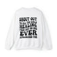 Shout Out To All The Girls Healing From Shirt No One Ever Apologized For Double Sided Sweatshirt
