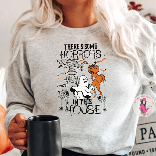 There's Some Horrors In This House Halloween Sweatshirt,