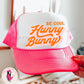 Be Cool Hunny Bunny Easter Retro Trucker Cap, Retro Trucker Hat