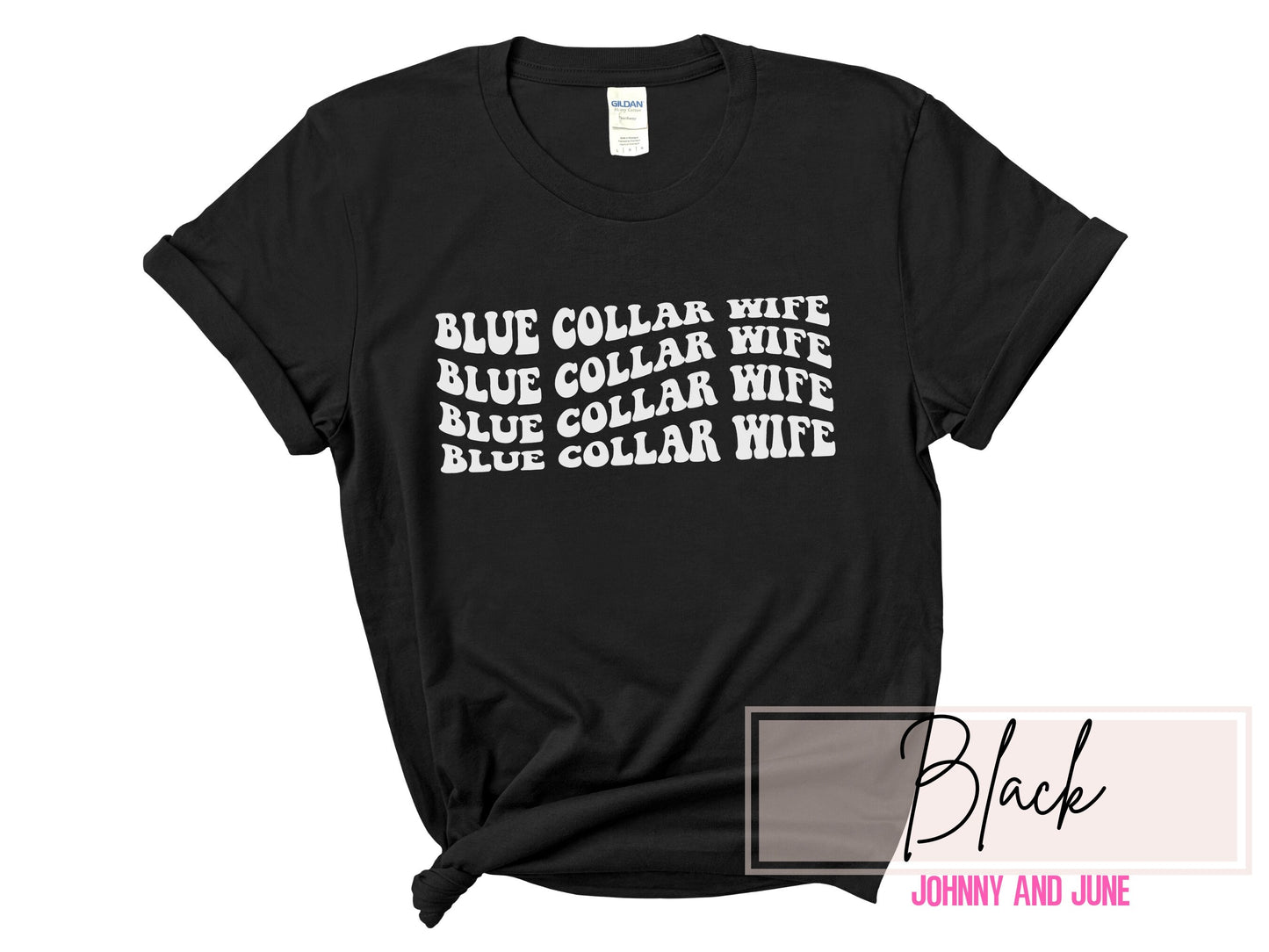 Blue Collar Wife Shirt